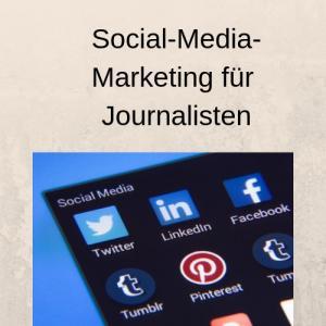 Social-Media-Marketing für Journalisten